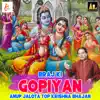 Anup Jalota & Anup Sinha - Braj Ki Gopiyan-Anup Jalota Top Krishna Bhajan - EP